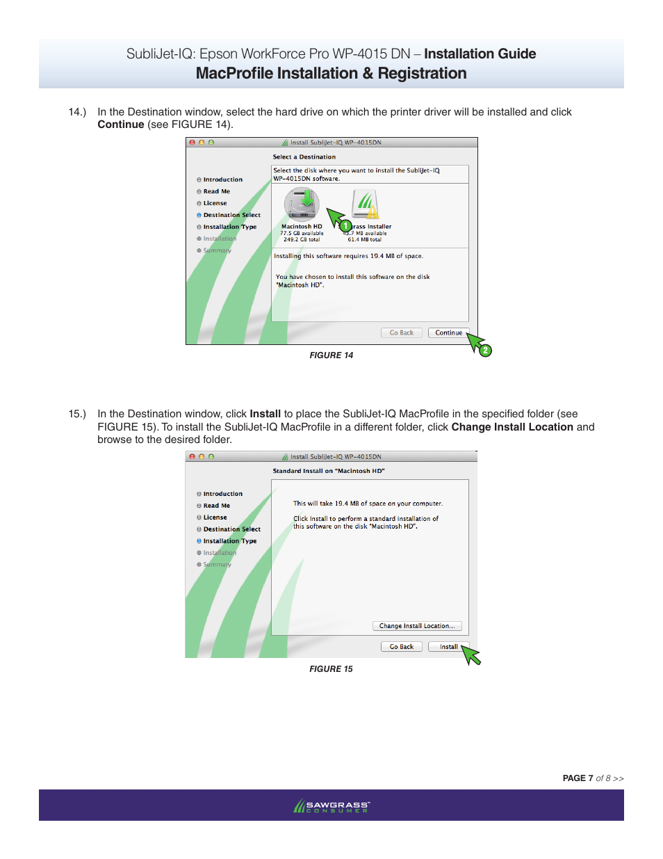 Macprofile installation & registration | Xpres SubliJet IQ Epson WP-4015 (Mac ICC Profile Setup): Printer/Profile Installation Guide User Manual | Page 16 / 17