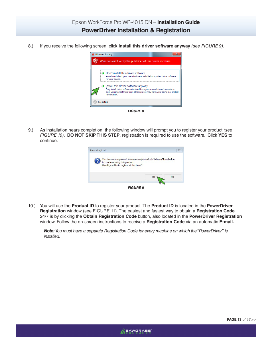 Powerdriver installation & registration | Xpres SubliJet IQ Epson WP-4015 (Power Driver Setup): Power Driver Installation Guide User Manual | Page 13 / 16
