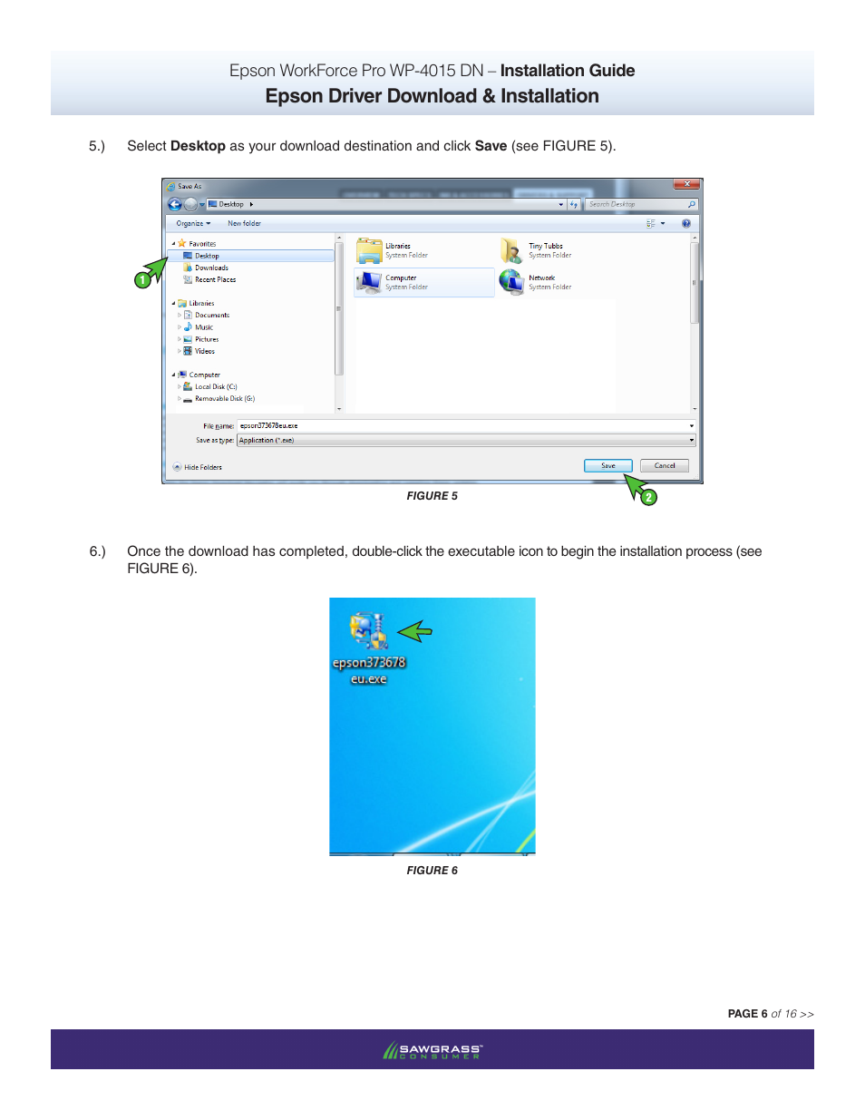 Epson driver download & installation | Xpres SubliJet IQ Epson WP-4015 (Power Driver Setup): Power Driver Installation Guide User Manual | Page 6 / 16