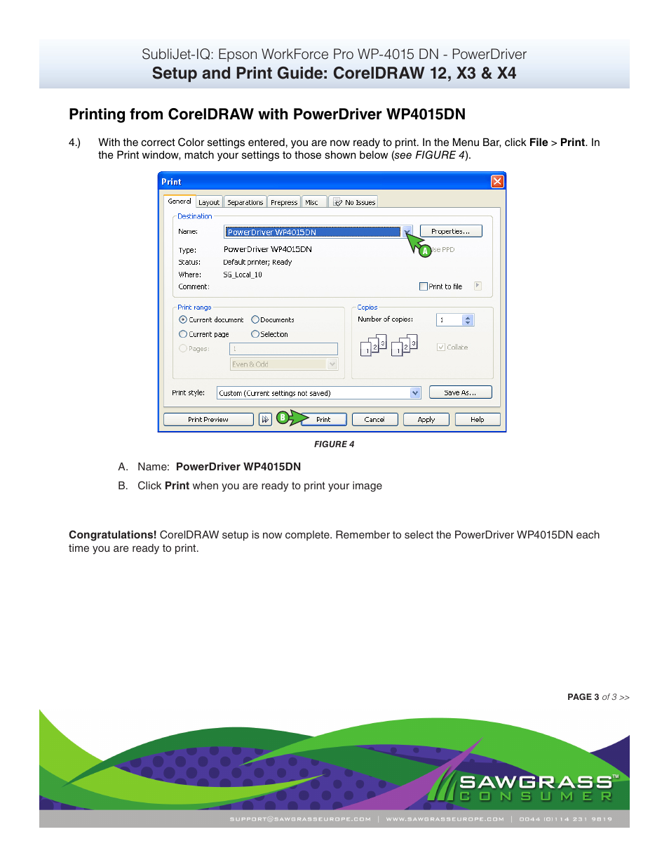 Setup and print guide: coreldraw 12, x3 & x4, Printing from coreldraw with powerdriver wp4015dn | Xpres SubliJet IQ Epson WP-4015 (Power Driver Setup): Print & Setup Guide CorelDRAW 12 - X4 User Manual | Page 3 / 3