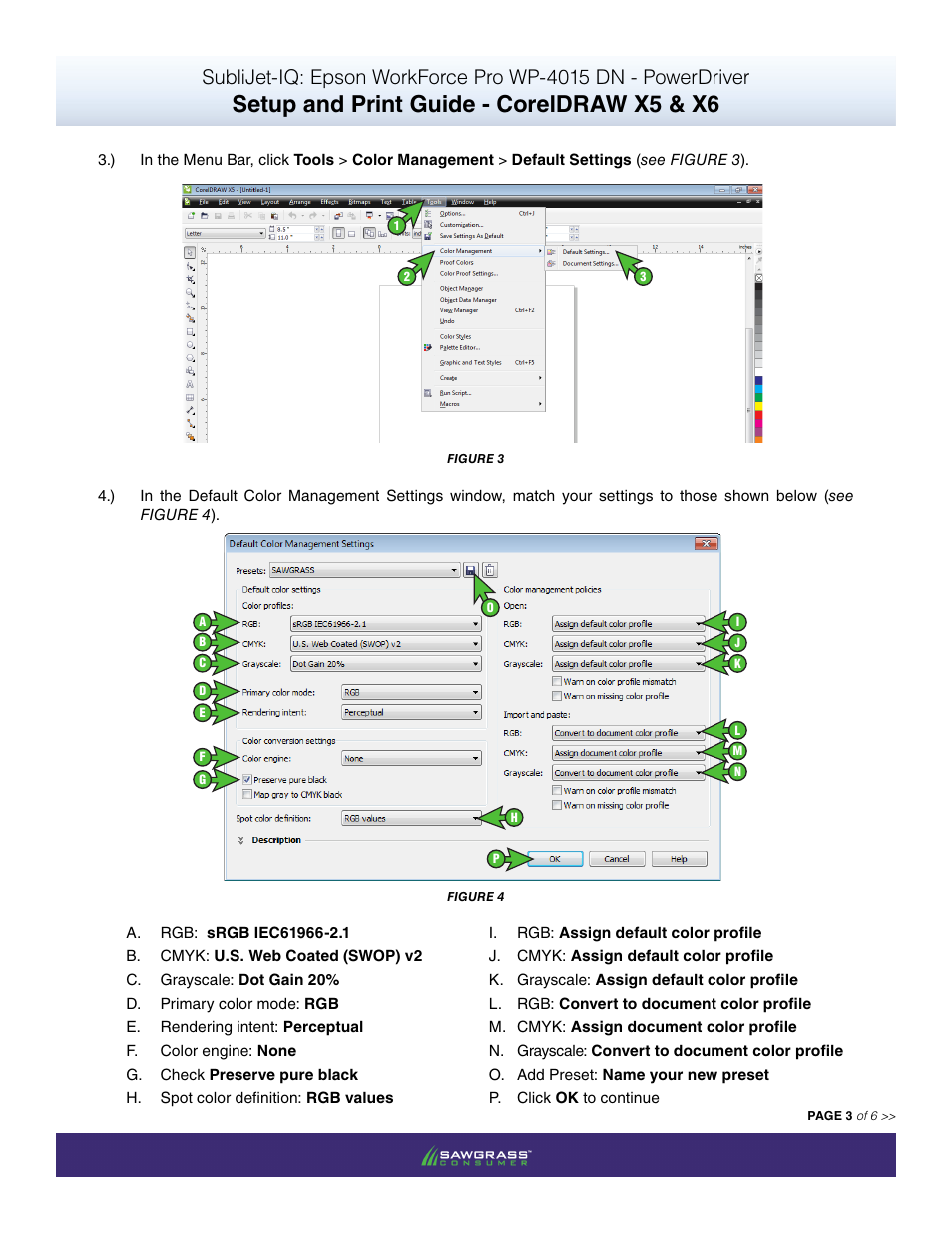 Setup and print guide - coreldraw x5 & x6 | Xpres SubliJet IQ Epson WP-4015 (Power Driver Setup): Print & Setup Guide CorelDRAW X5 - X6 User Manual | Page 3 / 6