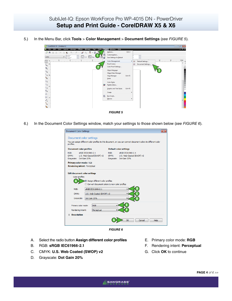 Setup and print guide - coreldraw x5 & x6 | Xpres SubliJet IQ Epson WP-4015 (Power Driver Setup): Print & Setup Guide CorelDRAW X5 - X6 User Manual | Page 4 / 6