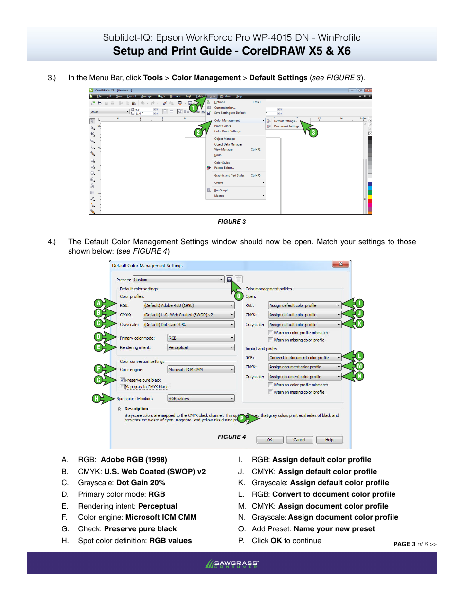 Setup and print guide - coreldraw x5 & x6 | Xpres SubliJet IQ Epson WP-4015 (Windows ICC Profile Setup): Print & Setup Guide CorelDRAW X5 - X6 User Manual | Page 3 / 6