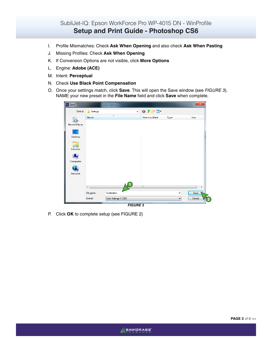 Setup and print guide - photoshop cs6 | Xpres SubliJet IQ Epson WP-4015 (Windows ICC Profile Setup): Print & Setup Guide Adobe Photoshop CS6 User Manual | Page 3 / 6