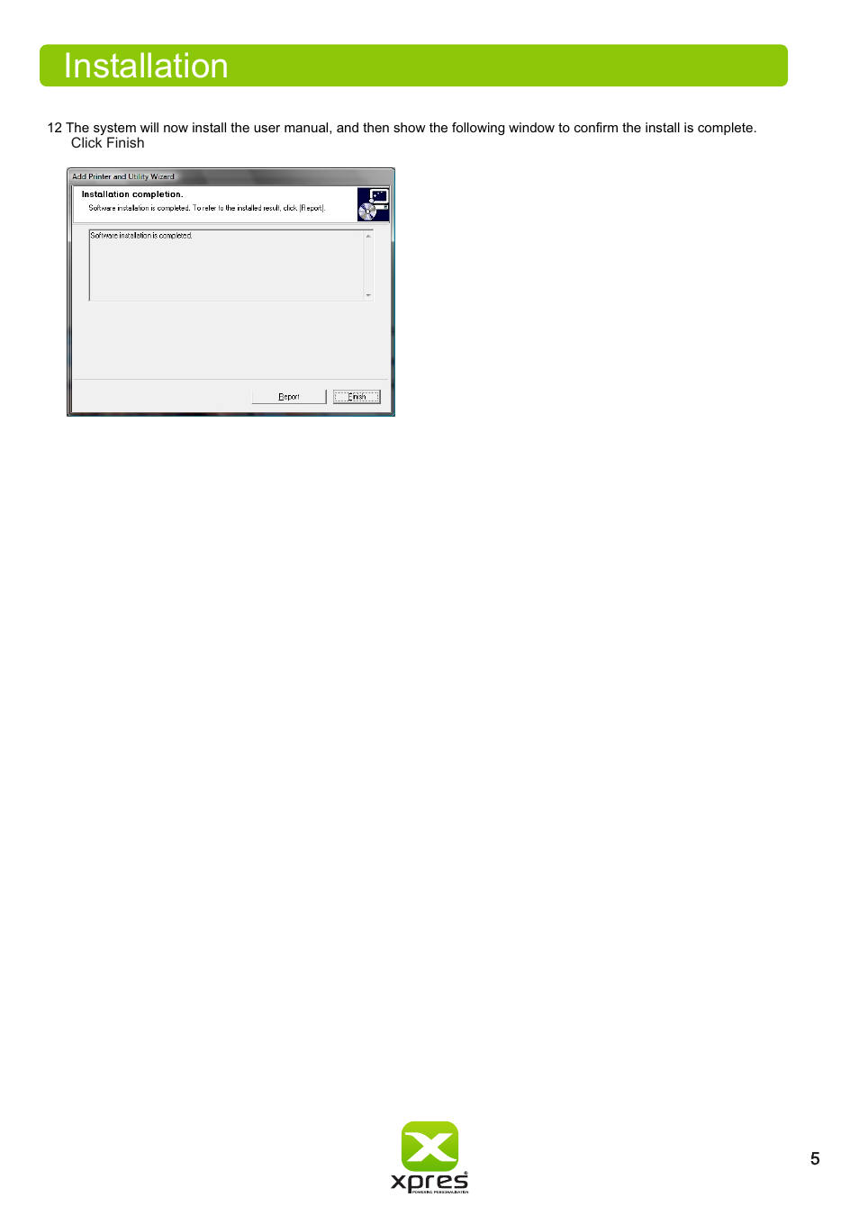 Installation | Xpres Subli Print Ricoh GXe3300N User Manual | Page 7 / 25