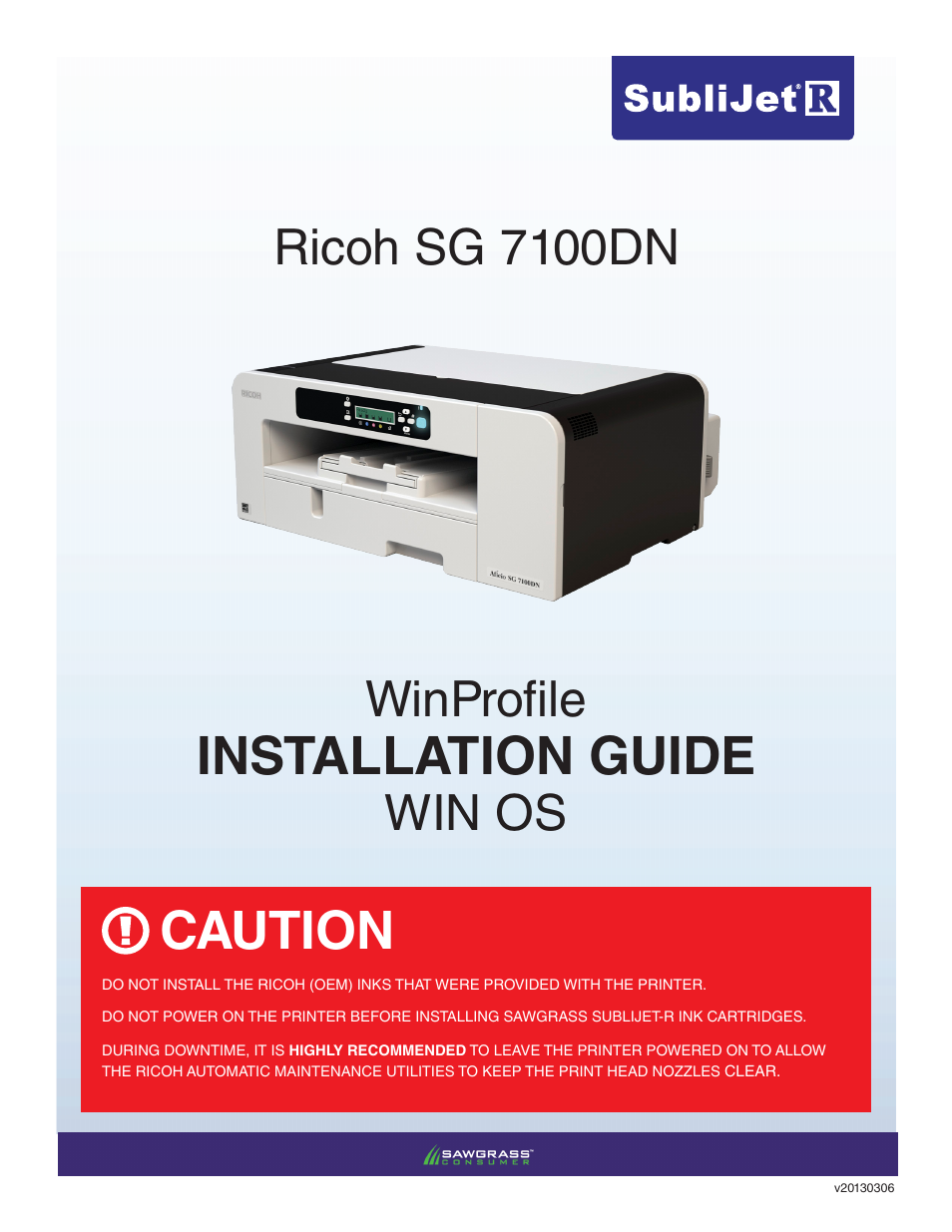 Xpres SubliJet R Ricoh SG7100DN (Windows ICC Profile Setup): Printer/Profile Installation Guide User Manual | 25 pages