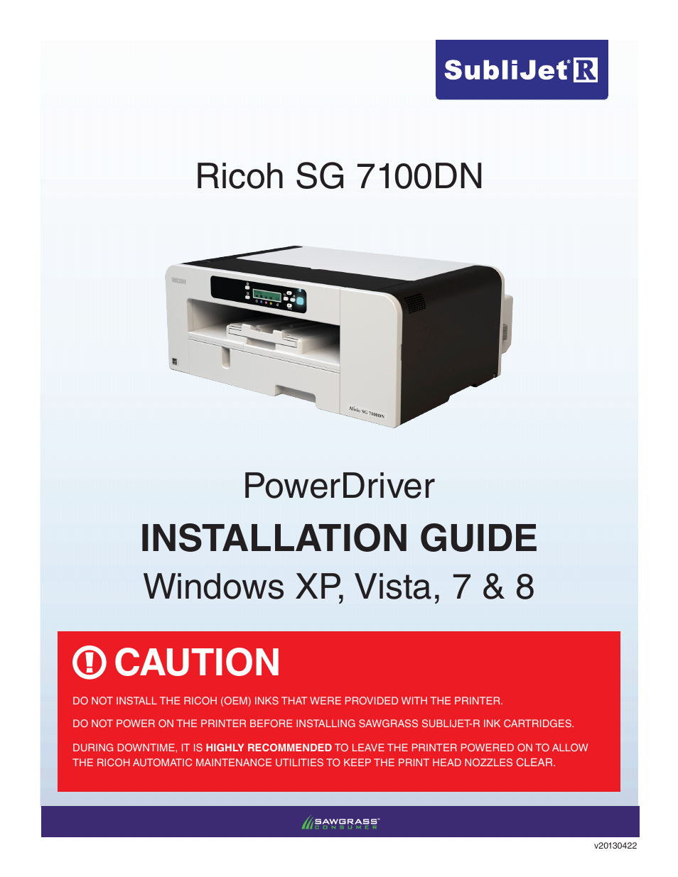 Xpres SubliJet R Ricoh SG7100DN (Windows Power Driver Setup): Power Driver Installation Guide User Manual | 26 pages