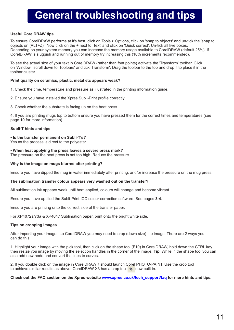 General troubleshooting and tips | Xpres Subli-Print Epson 4450 Pro: Manual User Manual | Page 13 / 13