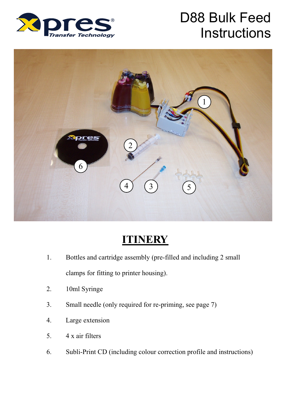 Xpres Subli-Print Epson D88: Bulk Feed Instructions (new series 4) User Manual | 8 pages