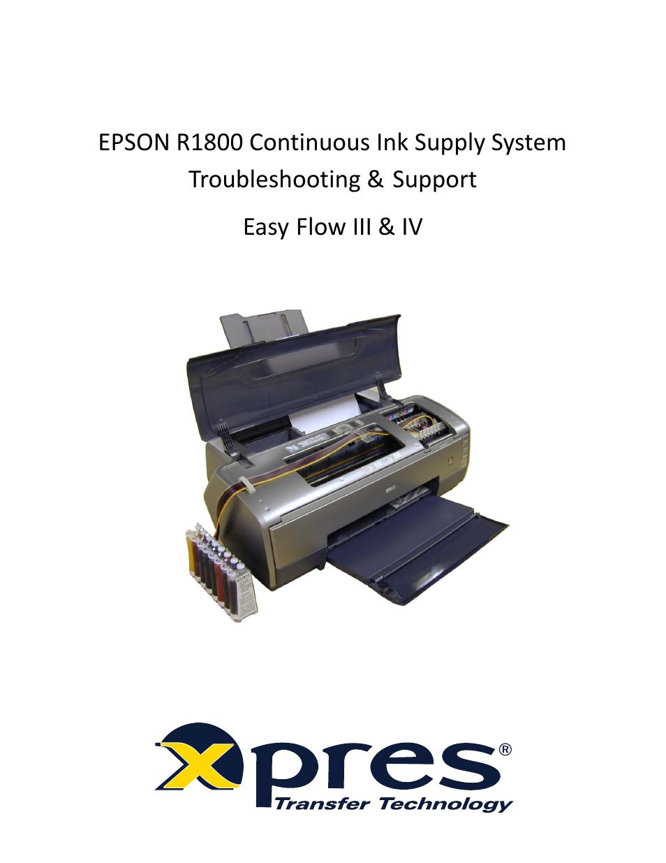 Xpres Subli-Print Epson R1800: Feeder System Troubleshooting Guide User Manual | 17 pages