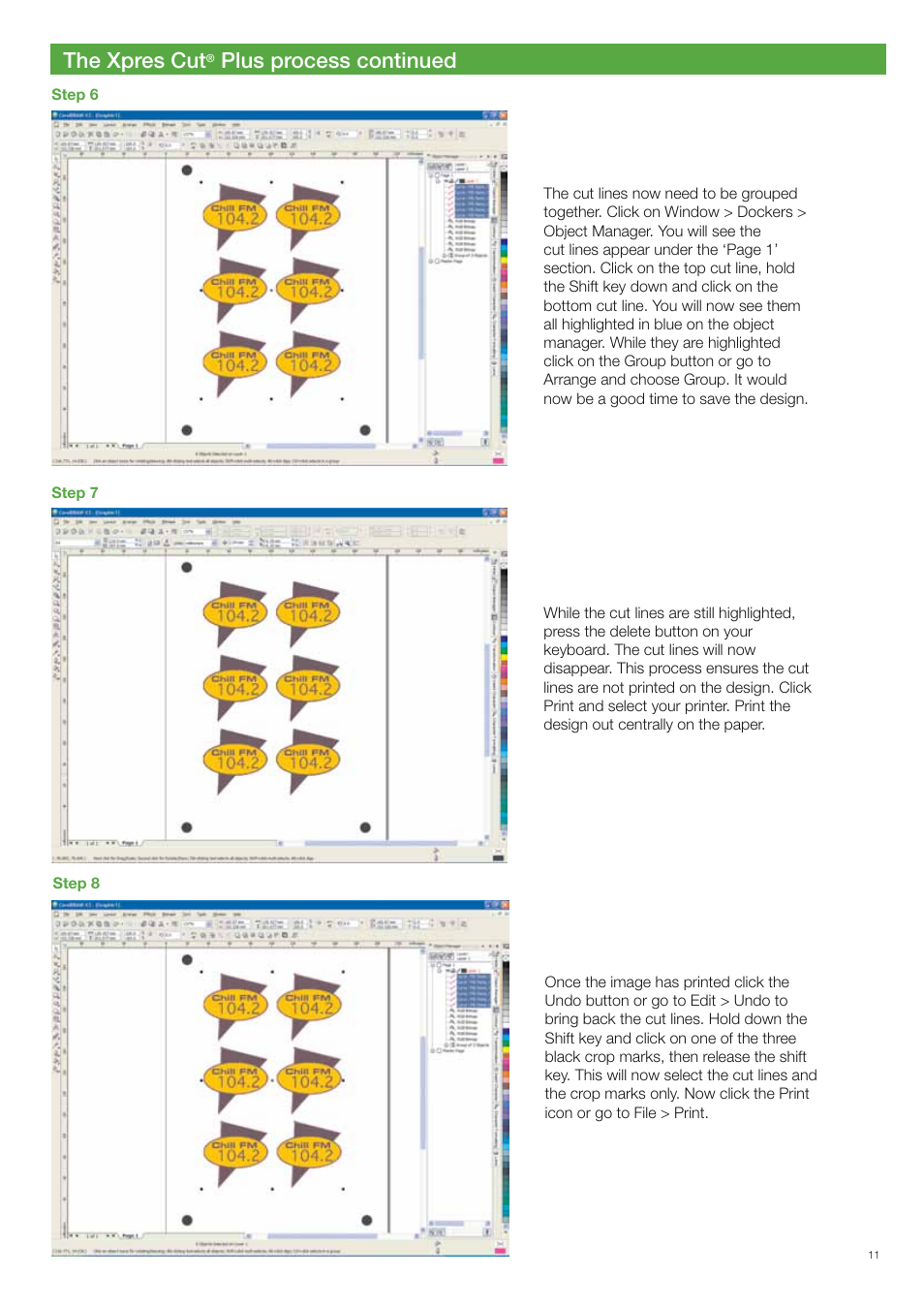 The xpres cut, Plus process continued | Xpres Cut Plus: Ultragraphics Roland GX-24 Manual User Manual | Page 11 / 16