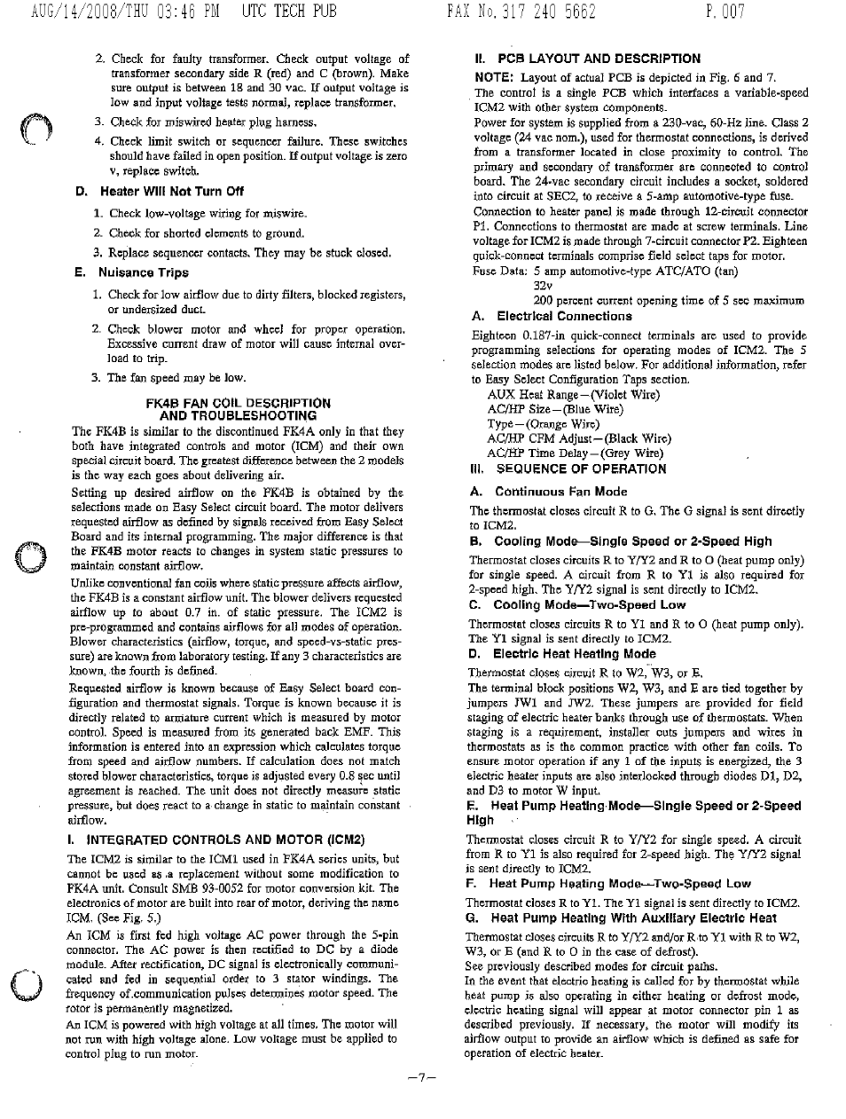 D. heater will not turn off, Fk4b fan coil description and troubleshooting, I. integrated controls and motor (icm2) | Ii. pcb layout and description, Iii, sequence of operation, A. continuous fan mode | Bryant FA4A User Manual | Page 7 / 30