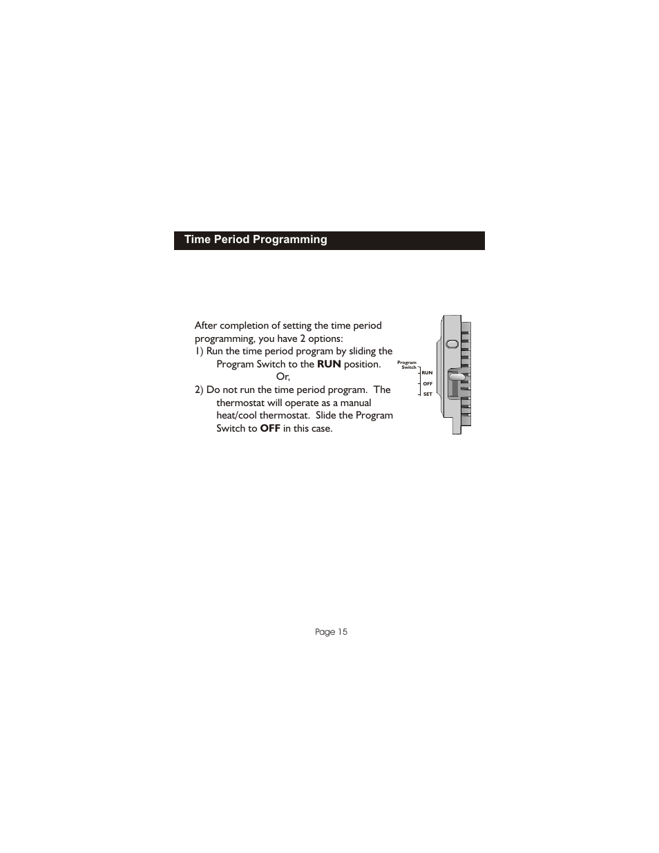 Time period programming | Bryant Programmable Digital TSTATBBPQ501 User Manual | Page 16 / 21