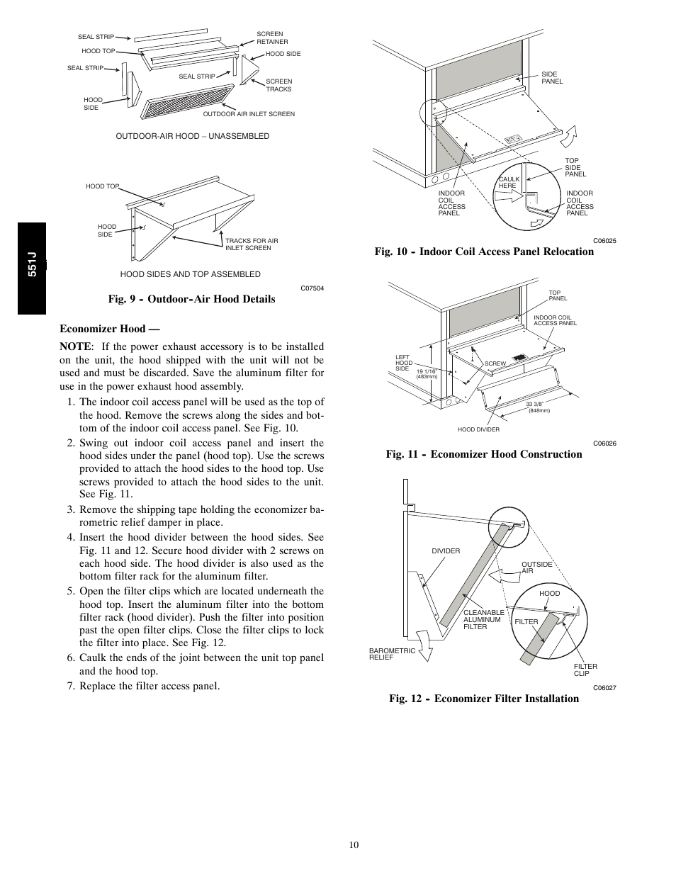 Fig. 10 -- indoor coil access panel relocation, Fig. 11 -- economizer hood construction | Bryant 551J User Manual | Page 10 / 36