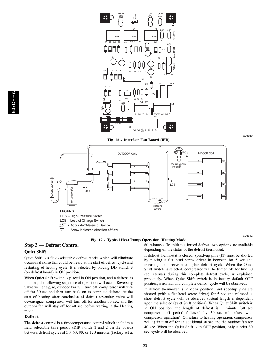 Step 3 — defrost control, Quiet shift, Defrost | 607c -- -- a, Fig. 16 -- interface fan board (ifb) | Bryant 607C-A User Manual | Page 20 / 50