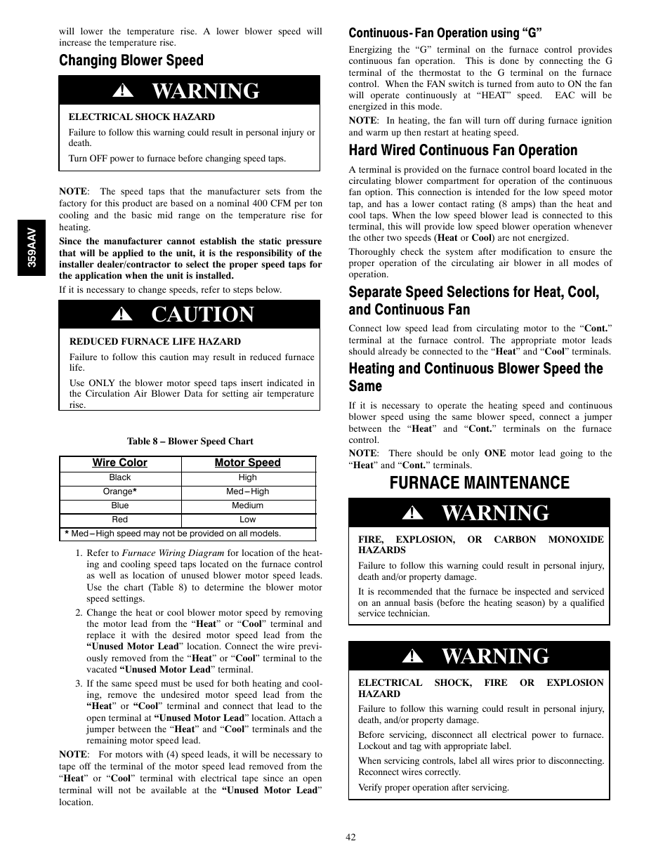 Warning, Caution, Furnace maintenance | Changing blower speed, Hard wired continuous fan operation, Heating and continuous blower speed the same | Bryant 4-WAY MULTIPOISE 359AAV User Manual | Page 42 / 44