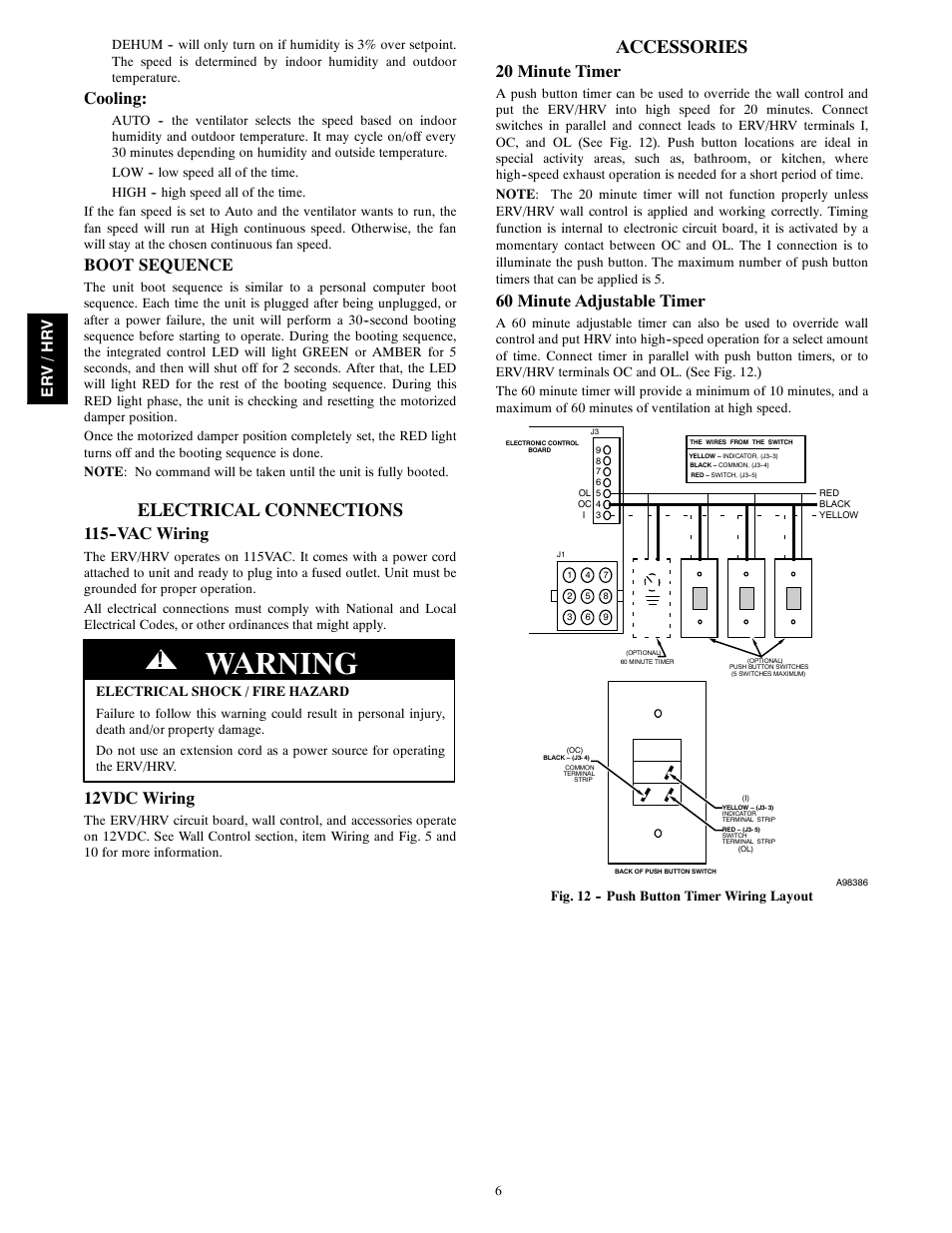 Warning, Electrical connections, Accessories | Cooling, Boot sequence, Vac wiring, 12vdc wiring, 20 minute timer, 60 minute adjustable timer, Er v /hr v | Bryant Energy/Heat Recovery Ventilator ERVBBSVA1100 User Manual | Page 6 / 13