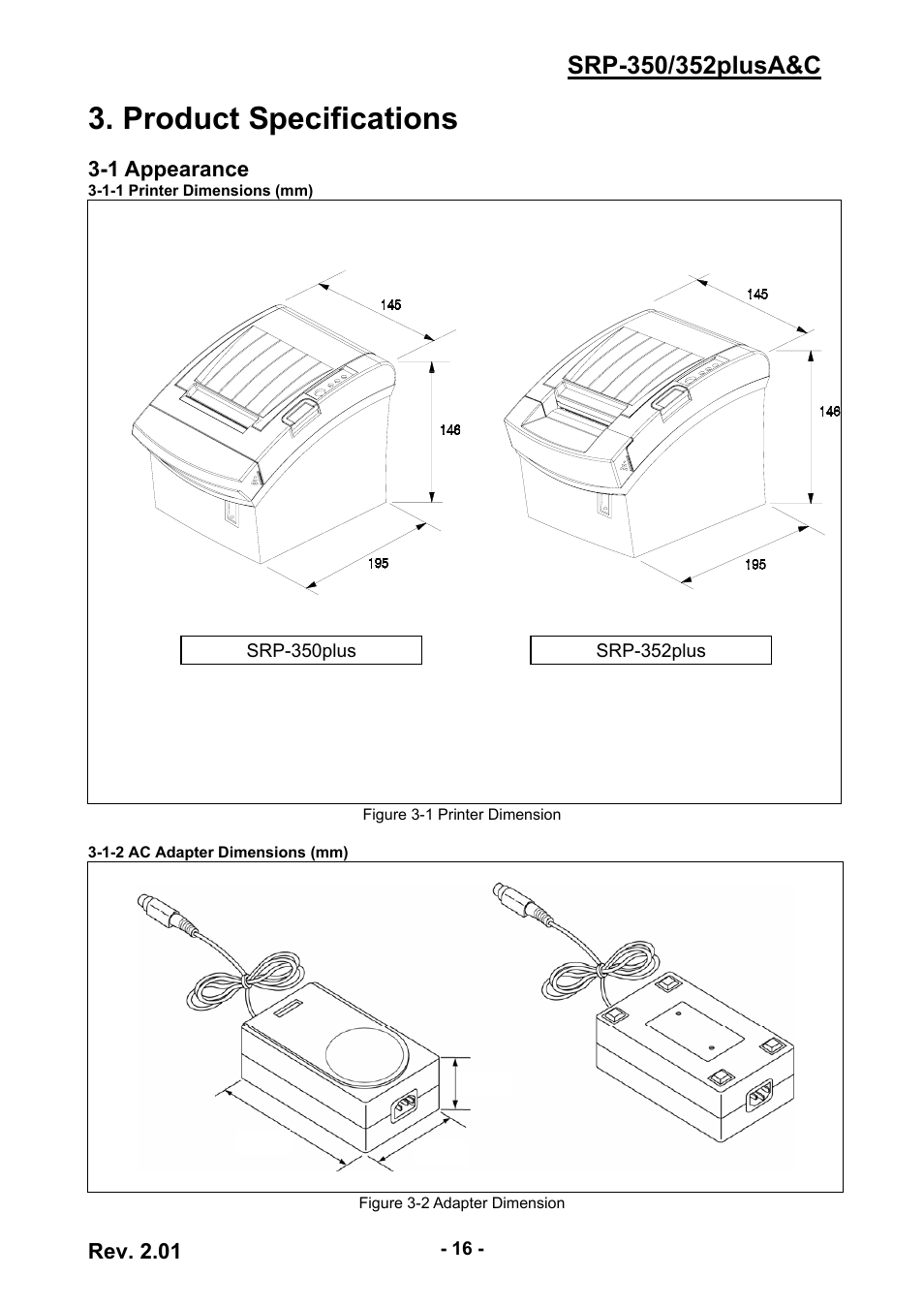 Product specifications, 1 appearance, 1-1 printer dimensions (mm) | 1-2 ac adapter dimensions (mm), 16 3-1-2 ac adapter dimensions (mm), Rev. 2.01 | BIXOLON 352plusA User Manual | Page 16 / 59