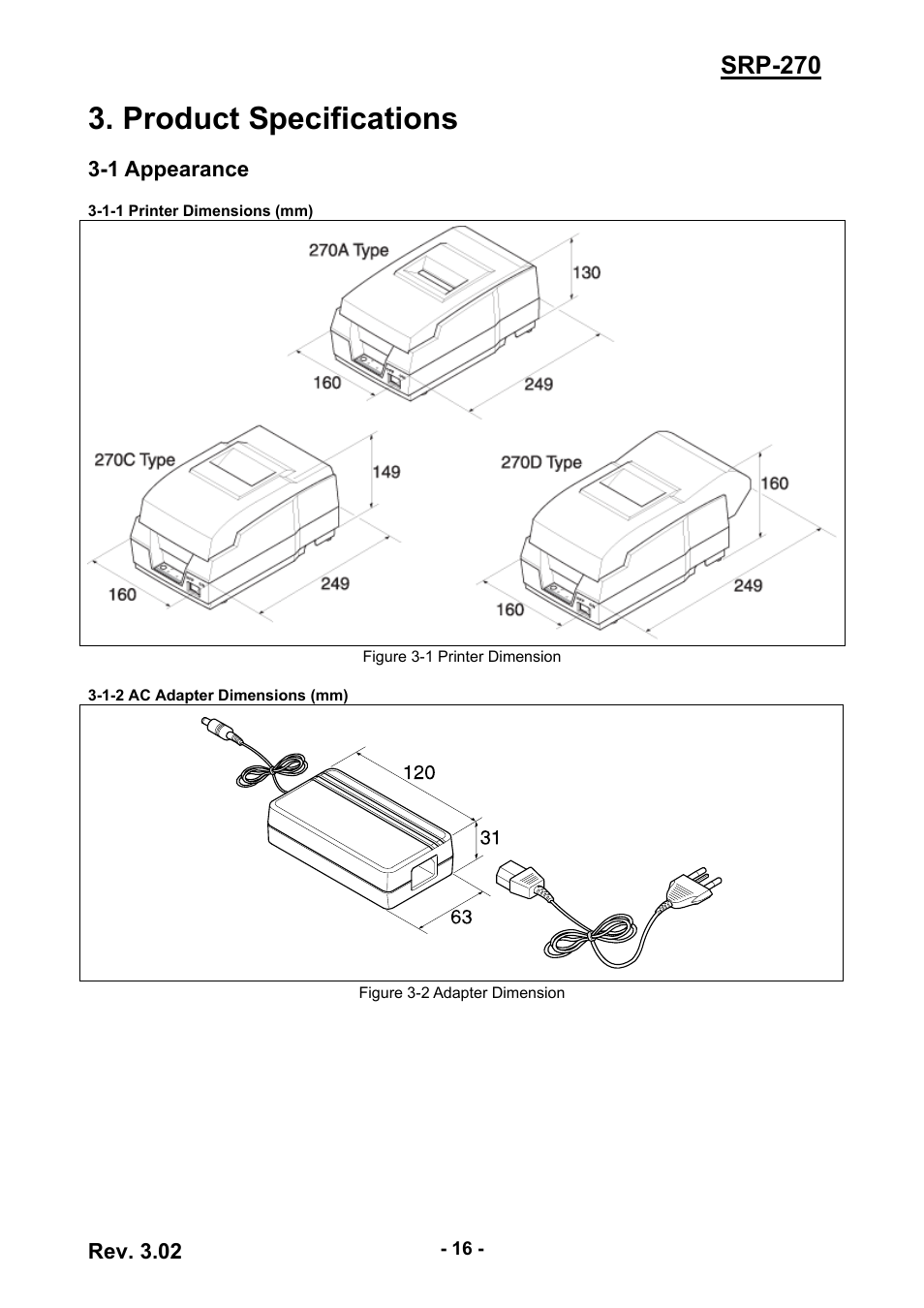 Product specifications, 1 appearance, 1-1 printer dimensions (mm) | 1-2 ac adapter dimensions (mm), 16 3-1-2 ac adapter dimensions (mm), Srp-270 | BIXOLON IMPACT PRINTER SRP-270 User Manual | Page 16 / 85