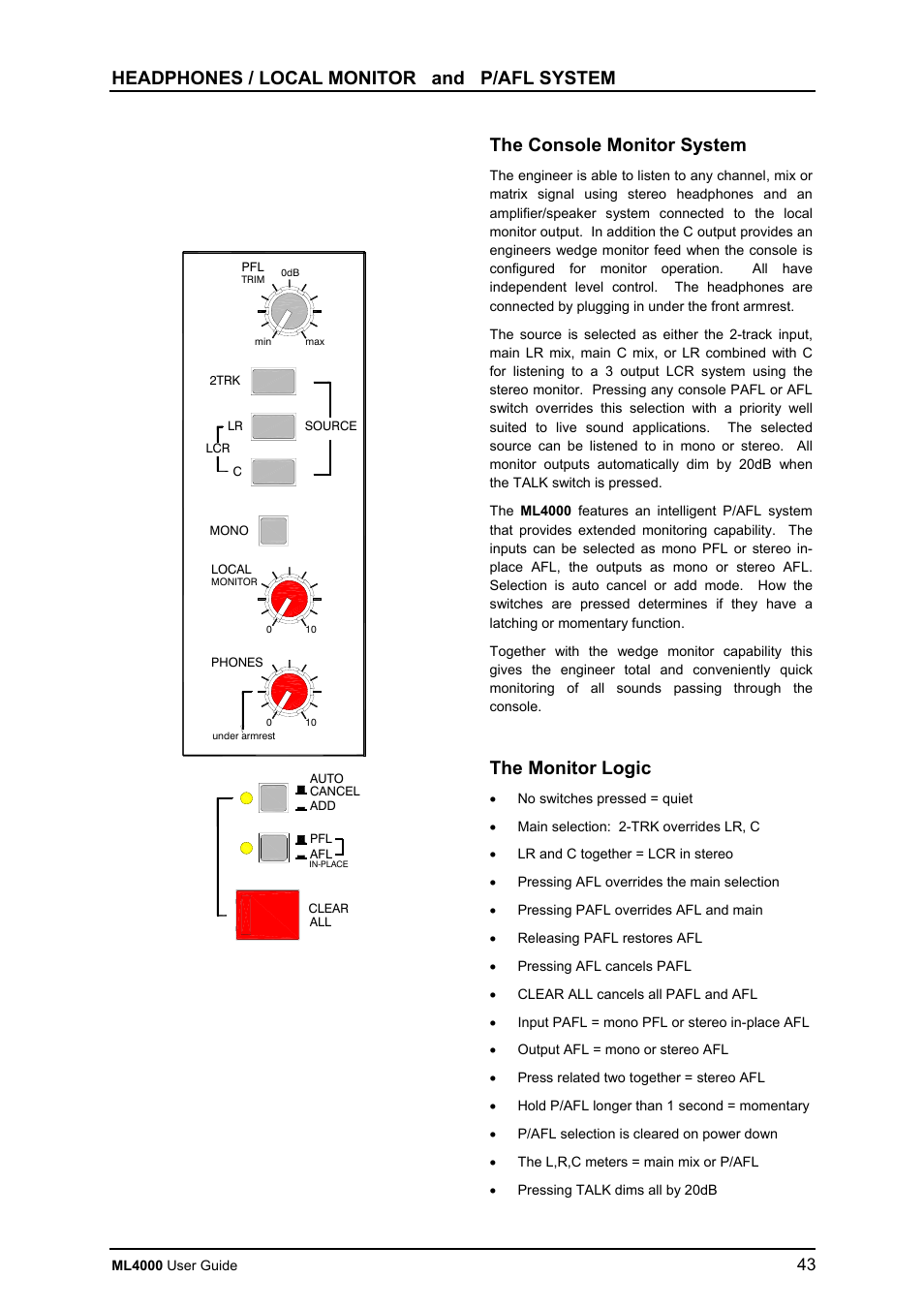 Headphones / local monitor and p/afl system, The console monitor system, The monitor logic | Allen&Heath ML4000 USER GUIDE User Manual | Page 43 / 56