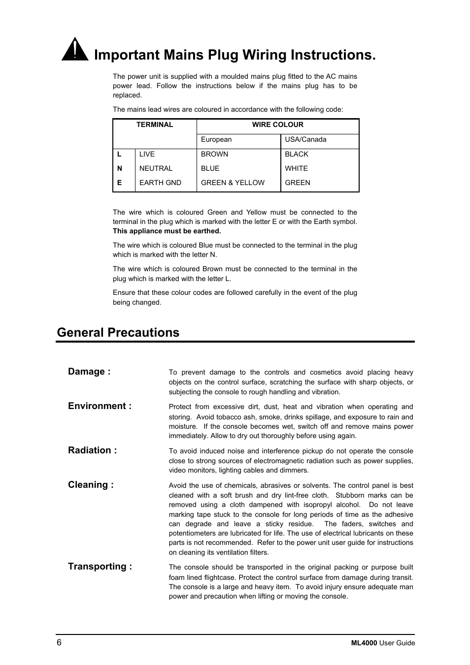 Important mains plug wiring instructions, General precautions, Damage | Environment, Radiation, Cleaning, Transporting | Allen&Heath ML4000 USER GUIDE User Manual | Page 6 / 56