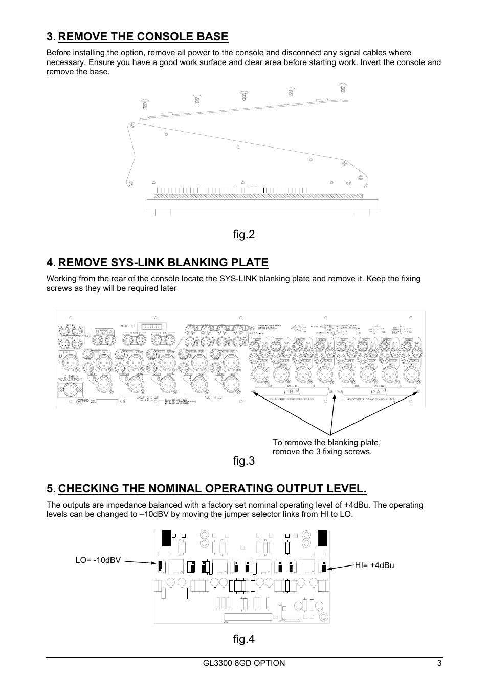 Remove the console base, Fig.2, Remove sys-link blanking plate | Fig.3, Checking the nominal operating output level, Fig.3 fig.4 | Allen&Heath GL3300-8GD User Manual | Page 3 / 6