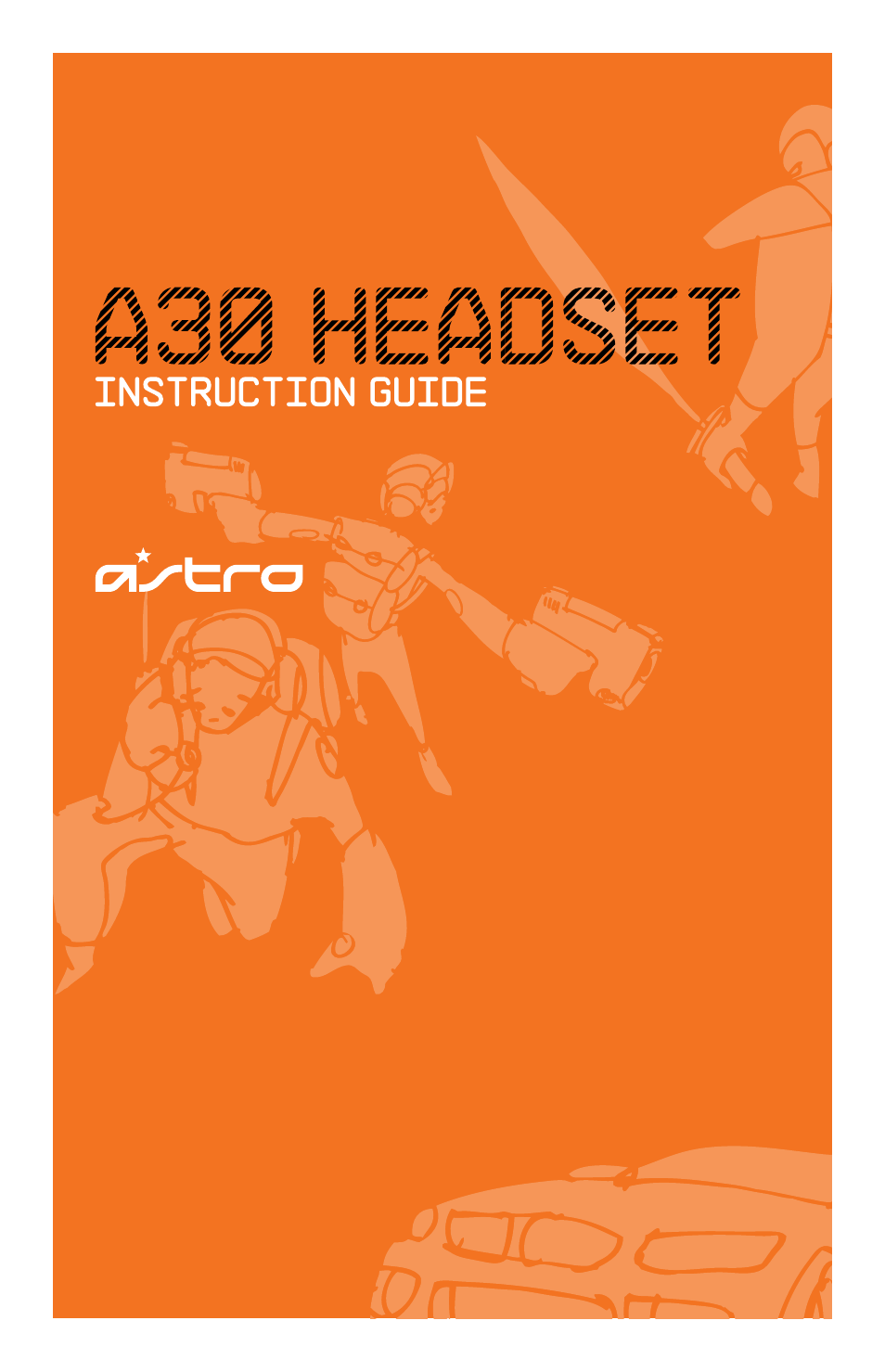 Astro Gaming A30 User Manual | 16 pages