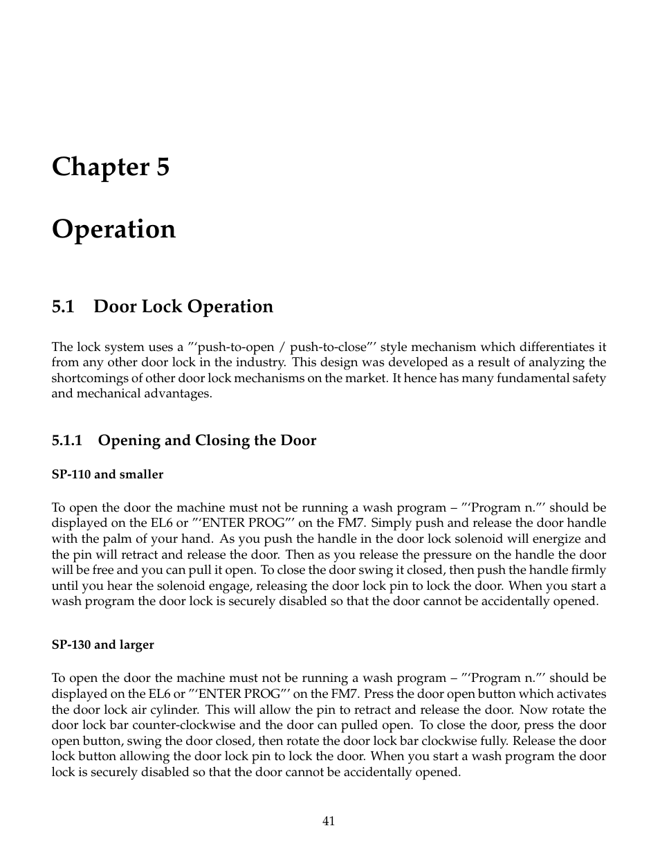 Operation, Door lock operation, Opening and closing the door | Chapter 5 operation | B&C Technologies SP Series Commercial User Manual | Page 45 / 60