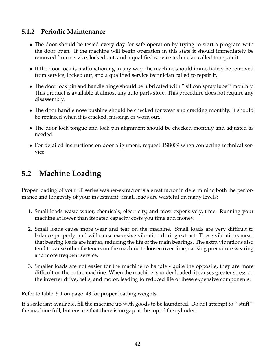 Periodic maintenance, Machine loading, 2 machine loading | B&C Technologies SP Series Commercial User Manual | Page 46 / 60