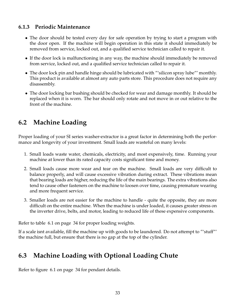 Periodic maintenance, Machine loading, Machine loading with optional loading chute | 2 machine loading, 3 machine loading with optional loading chute | B&C Technologies SI Series Industrial User Manual | Page 37 / 55