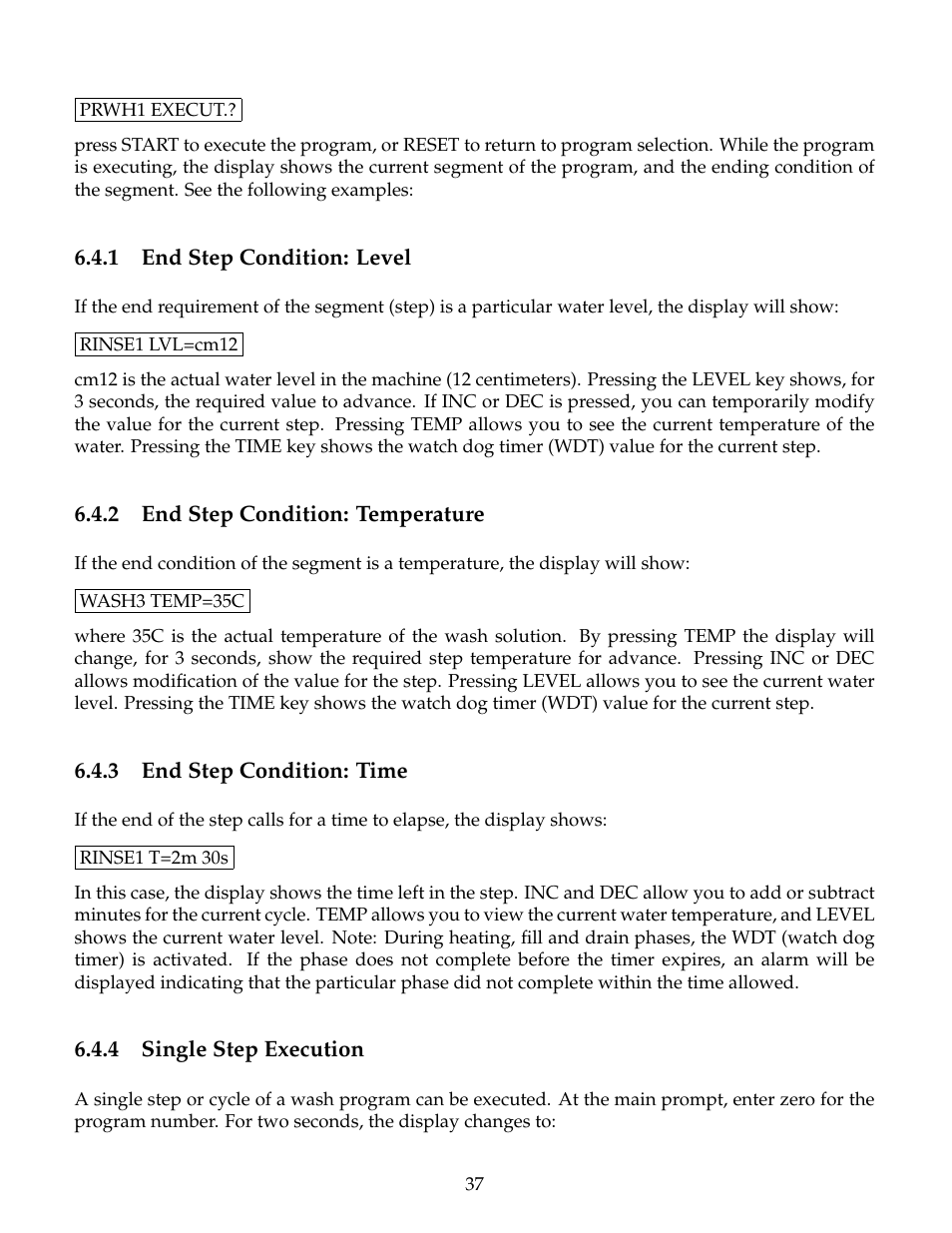 End step condition: level, End step condition: temperature, End step condition: time | Single step execution | B&C Technologies SI Series Industrial User Manual | Page 41 / 55