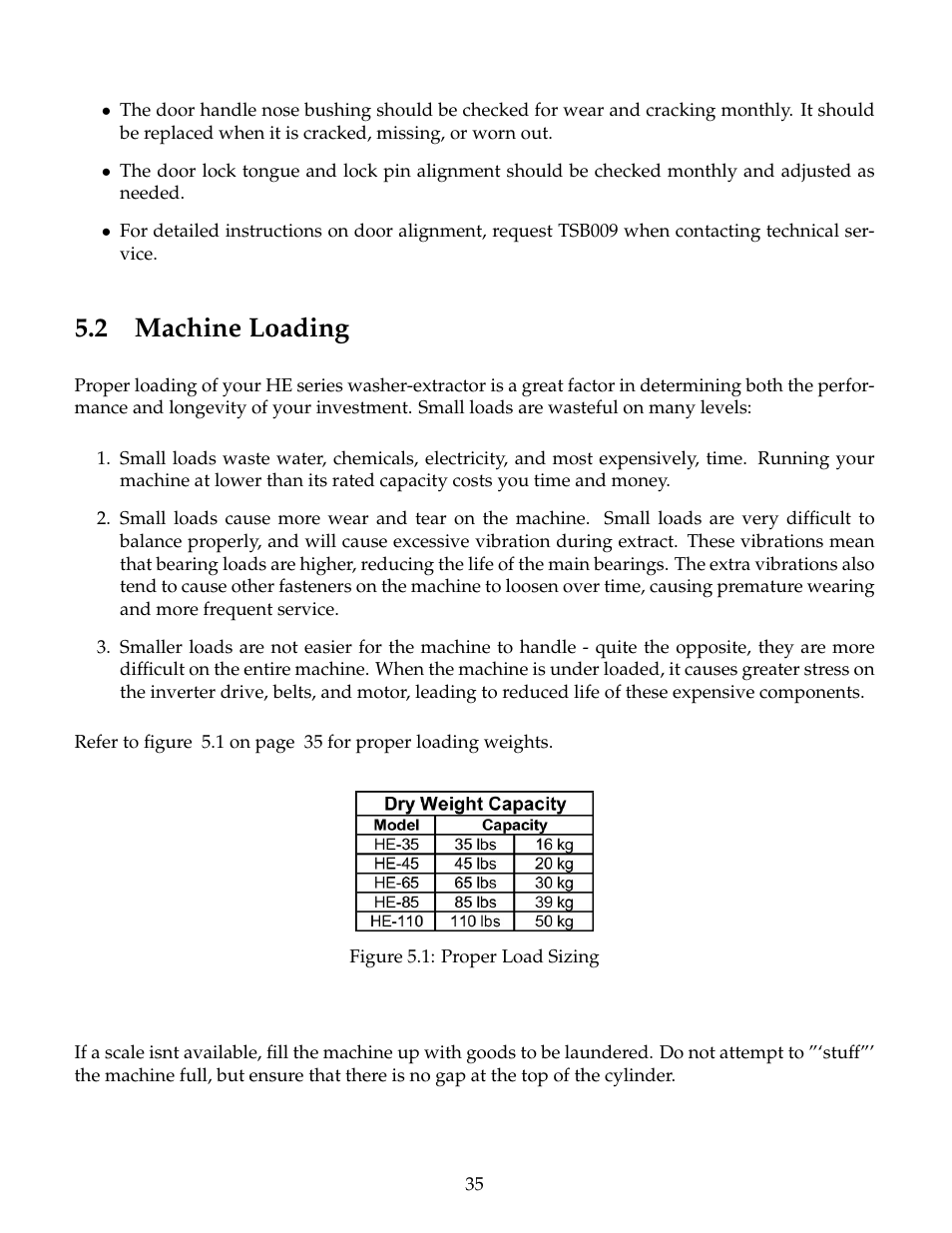 Machine loading, 2 machine loading | B&C Technologies HE Series Commercial User Manual | Page 39 / 49