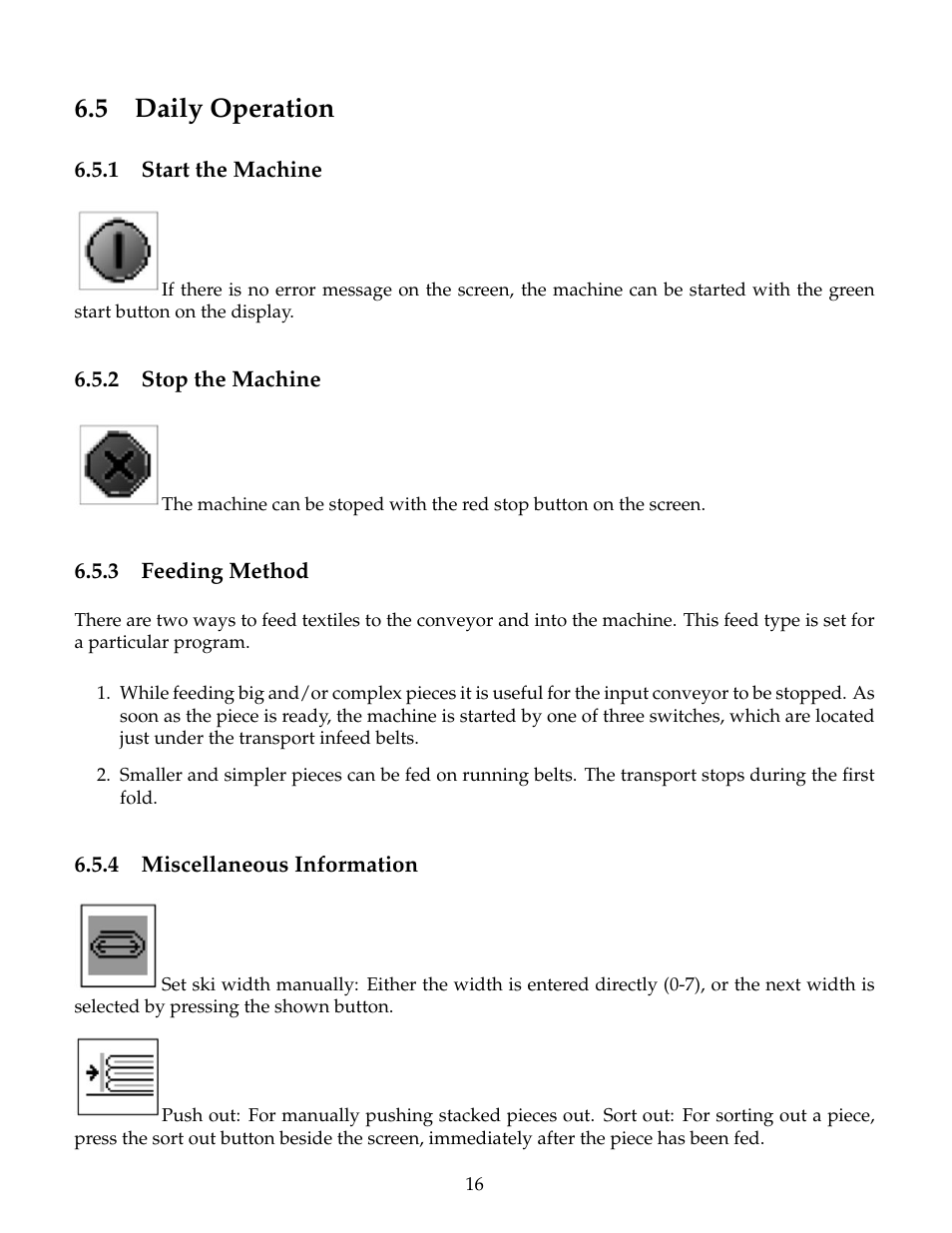 Daily operation, Start the machine, Stop the machine | Feeding method, Miscellaneous information, 5 daily operation | B&C Technologies PF Series User Manual | Page 20 / 46