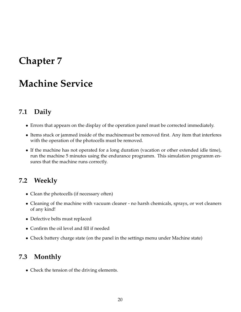 Machine service, Daily, Weekly | Monthly, Chapter 7 machine service, 1 daily, 2 weekly, 3 monthly | B&C Technologies PF Series User Manual | Page 24 / 46