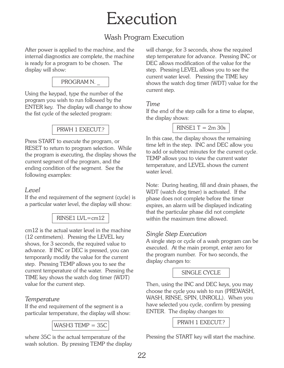 Execution, Wash program execution 22 | B&C Technologies EL-6 Programming (SA, SB, SI, SP, HI, HP Series) User Manual | Page 23 / 36