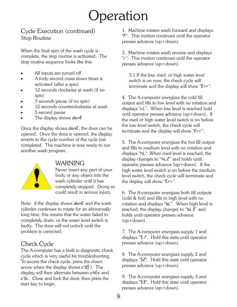 Operation, Cycle execution (continued), Warning | Check cycle | B&C Technologies A-Computer Programming (HE Series) User Manual | Page 9 / 23