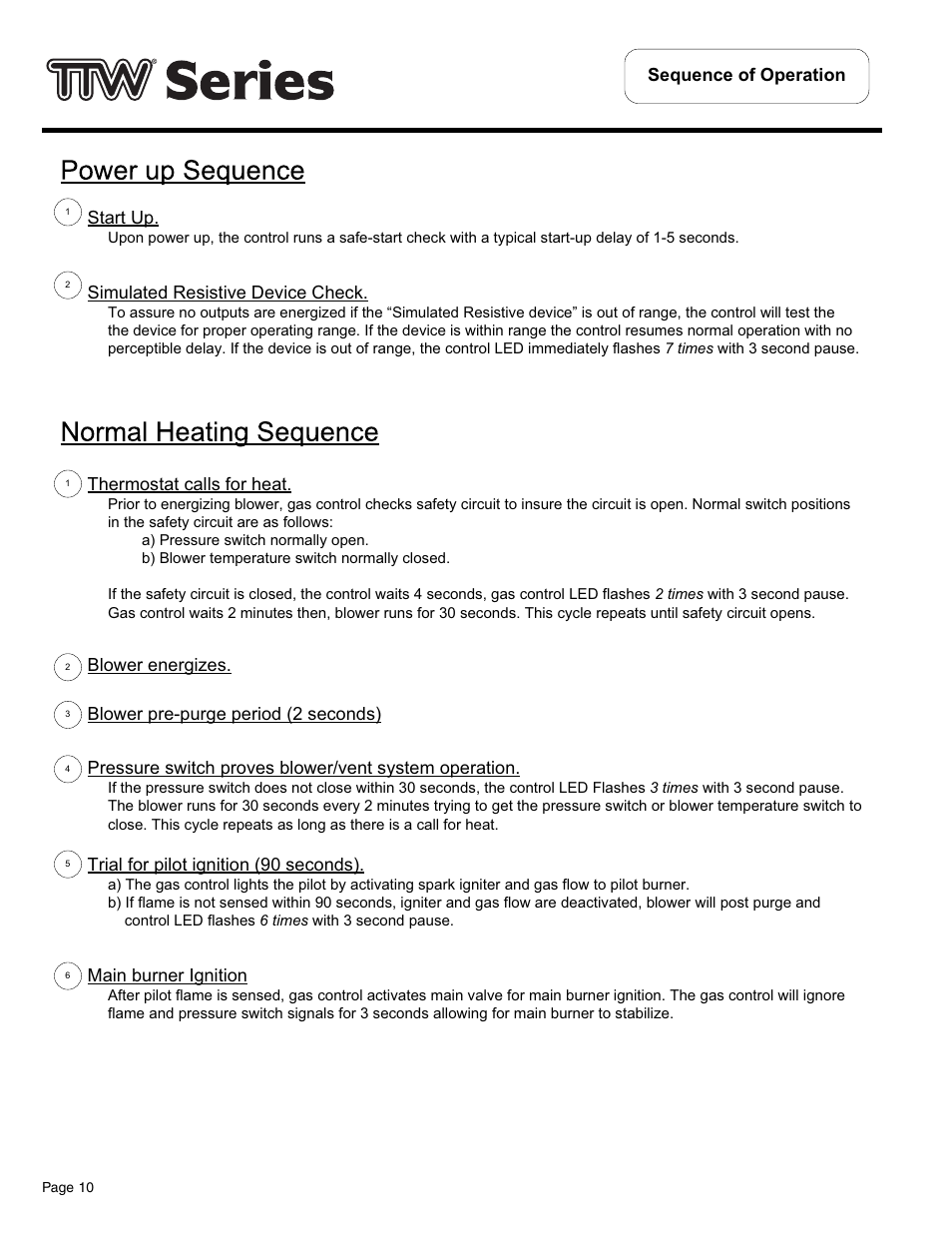 Sequence of operation thermostat calls for heat, Start up, Simulated resistive device check | Blower energizes, Blower pre-purge period (2 seconds), Trial for pilot ignition (90 seconds), Main burner ignition | Bradford White TW4-75S-76B-3X User Manual | Page 10 / 36