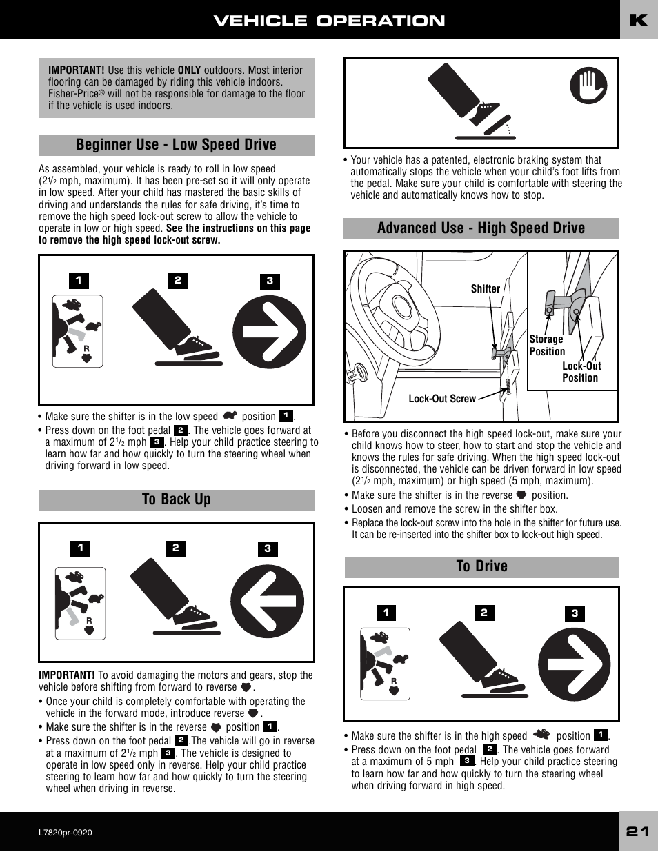 Vehicle operation, Beginner use - low speed drive, Advanced use - high speed drive | Barbie L7820 User Manual | Page 21 / 28