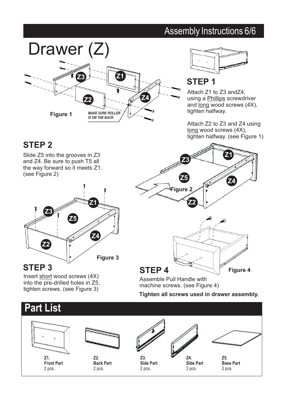 Drawer (z), Part list, Assembly instructions 6/6 | Step 1 step 2 step 3 step 4 | Home Styles 5010-94 User Manual | Page 7 / 7