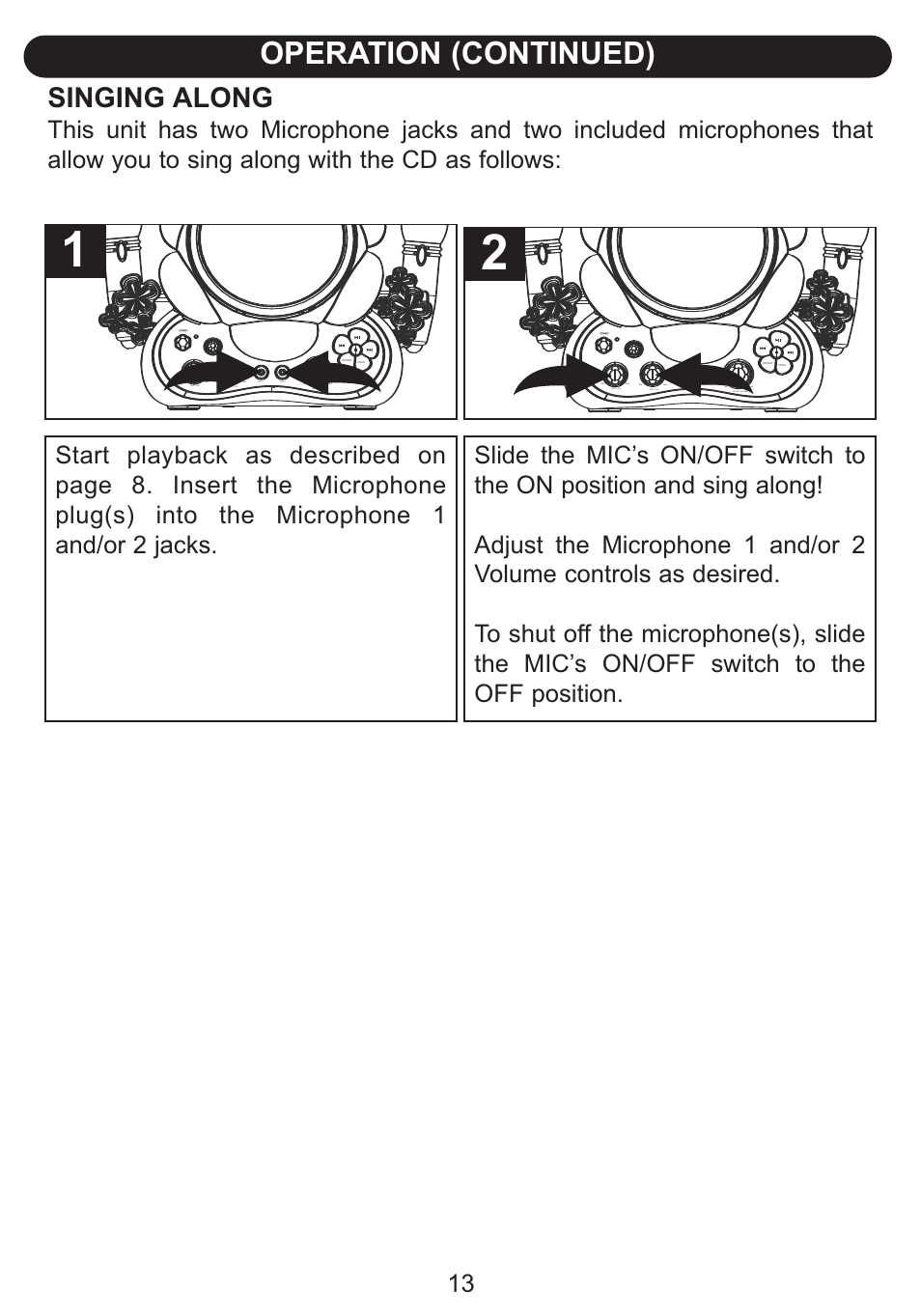 Operation (continued), Singing along | Emerson Radio Barbie BAR502 Floweroake CD Player with Dual Mircophone User Manual | Page 14 / 20