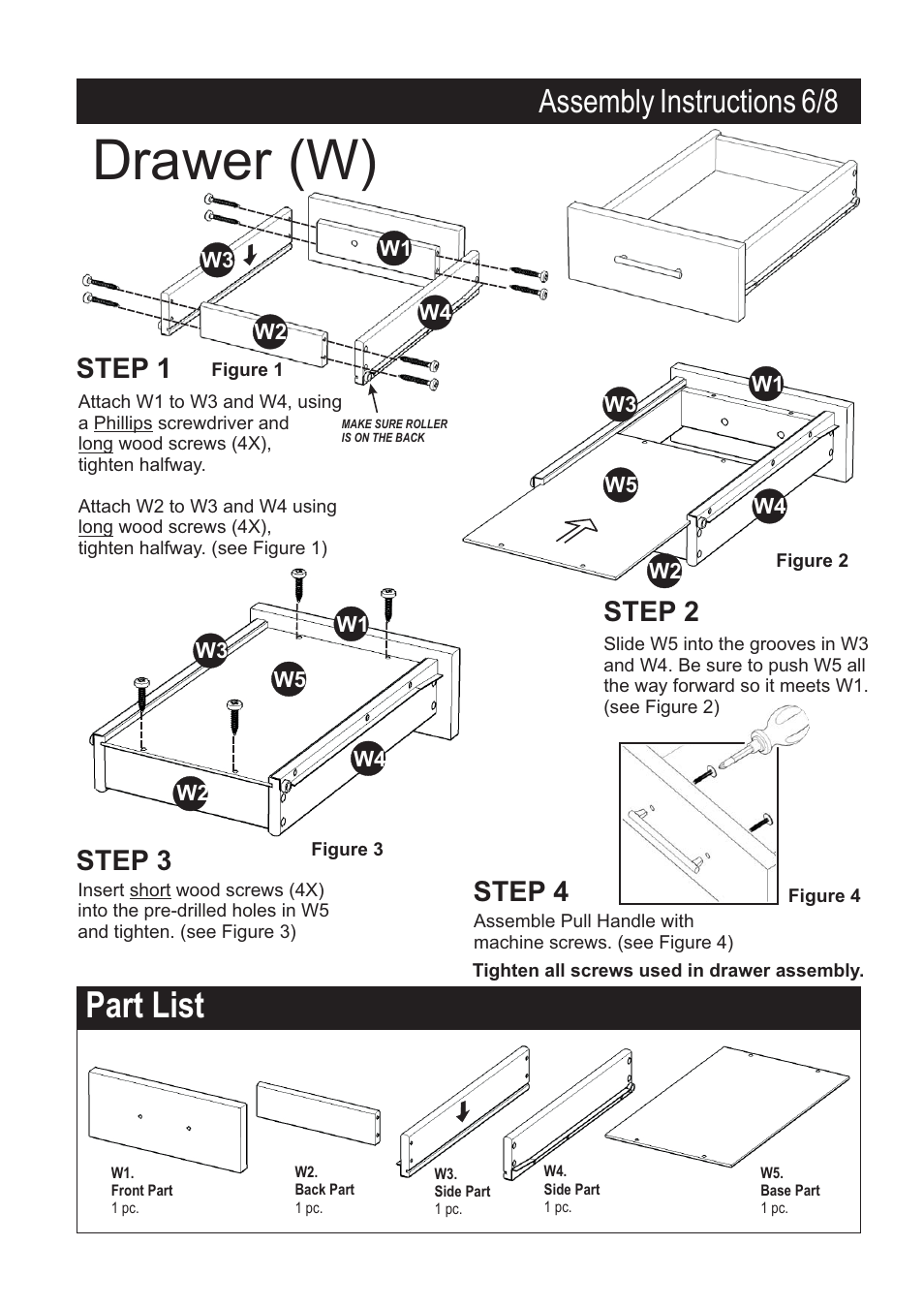 Drawer (w), Part list, Assembly instructions 6/8 | Step 2 step 3 step 4, Step 1 | Home Styles 5018-95 User Manual | Page 7 / 9