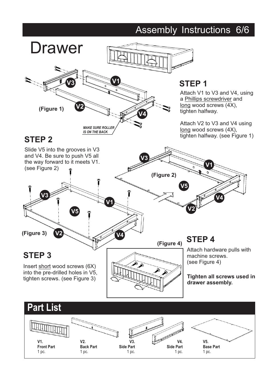 Drawer, Part list, Assembly instructions 6/6 | Step 4, Step 1 step 2 step 3 | Home Styles 5022-94 User Manual | Page 6 / 6