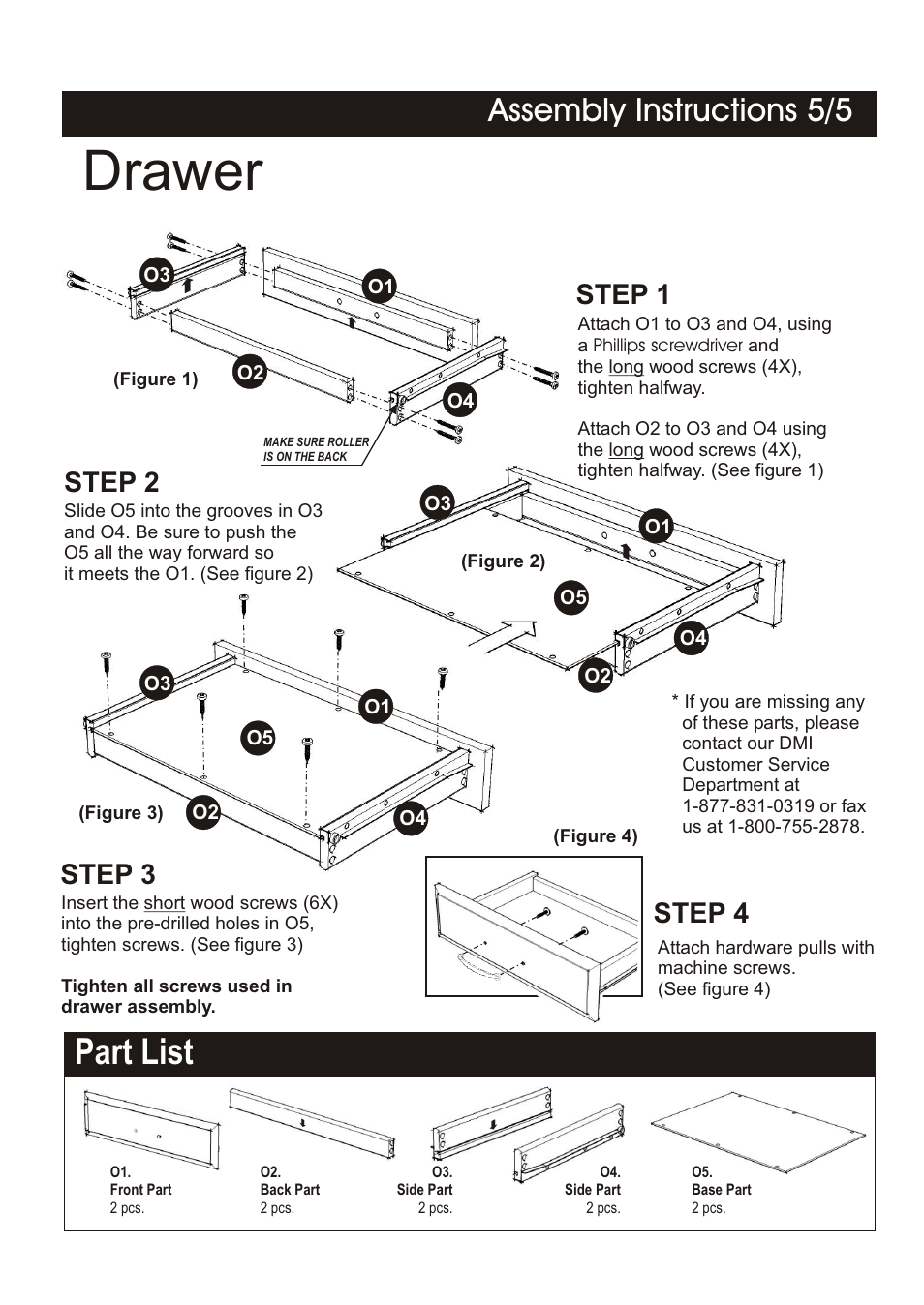 Drawer, Part list, Assembly instructions 5/5 | Step 1 step 2 step 3 step 4 | Home Styles 4509-95 User Manual | Page 5 / 5