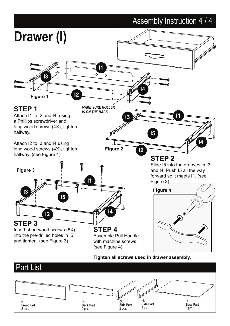 Drawer (i), Assembly instruction 4 / 4, Part list | Step 2, Step 1, Step 3, Step 4 | Home Styles 5216-95 User Manual | Page 4 / 4