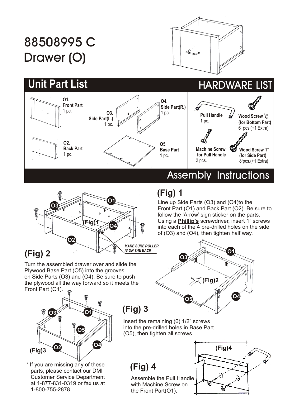 Unit part list, Hardware list, Assembly instructions | Fig) 2 (fig) 3 (fig) 4, Fig) 1 | Home Styles 5089-95 User Manual | Page 6 / 6