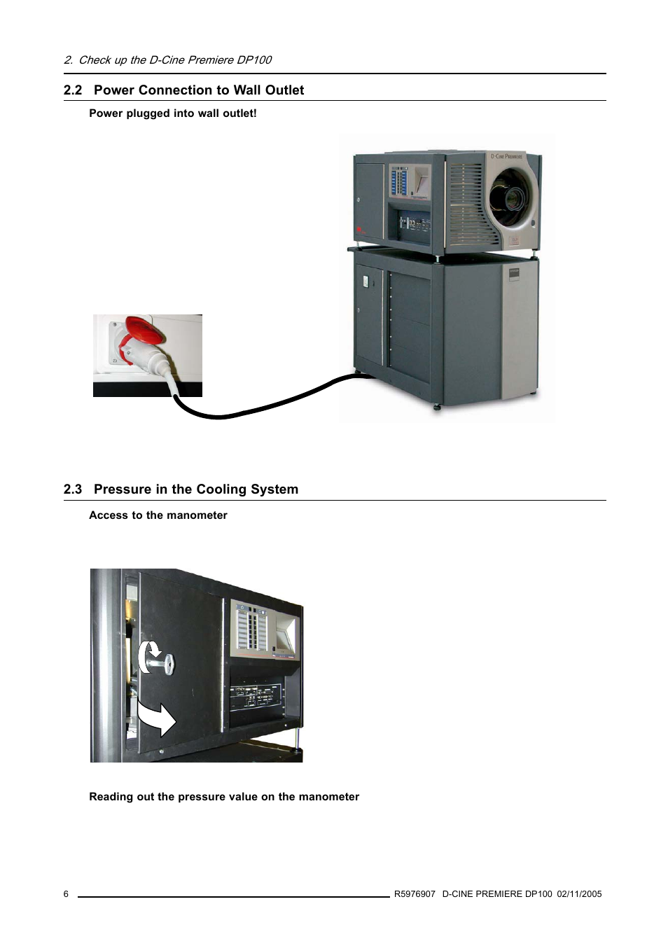 2 power connection to wall outlet, 3 pressure in the cooling system, Power connection to wall outlet | Pressure in the cooling system | Barco R9010111 User Manual | Page 10 / 51