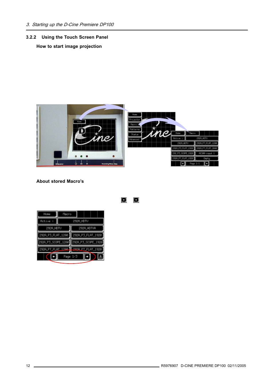 2 using the touch screen panel, Using the touch screen panel, Starting up the d-cine premiere dp100 | Barco R9010111 User Manual | Page 16 / 51