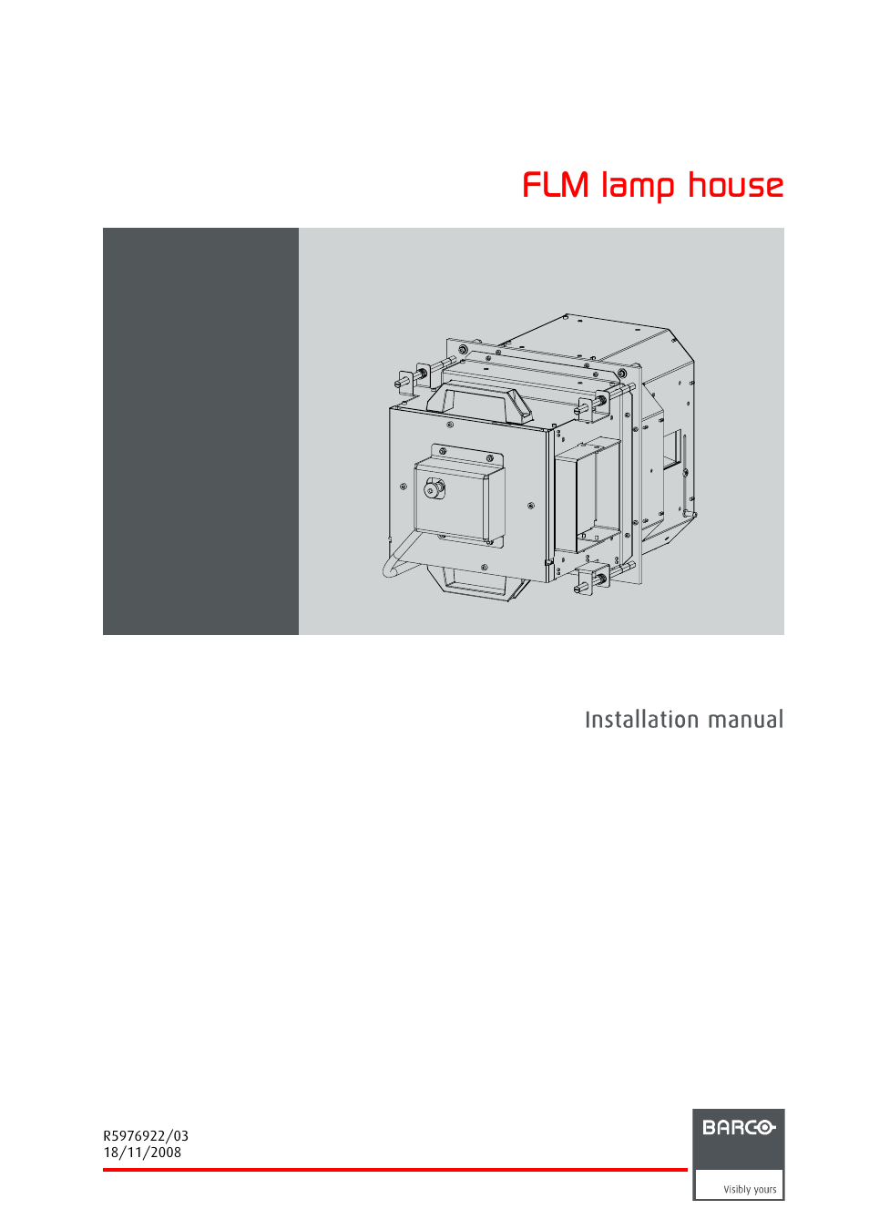 Barco FLM LAMP HOUSE R5976922/03 User Manual | 7 pages