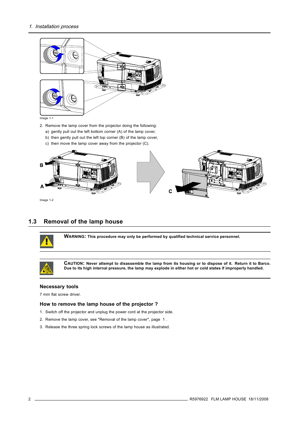 3 removal of the lamp house, Removal of the lamp house | Barco FLM LAMP HOUSE R5976922/03 User Manual | Page 4 / 7