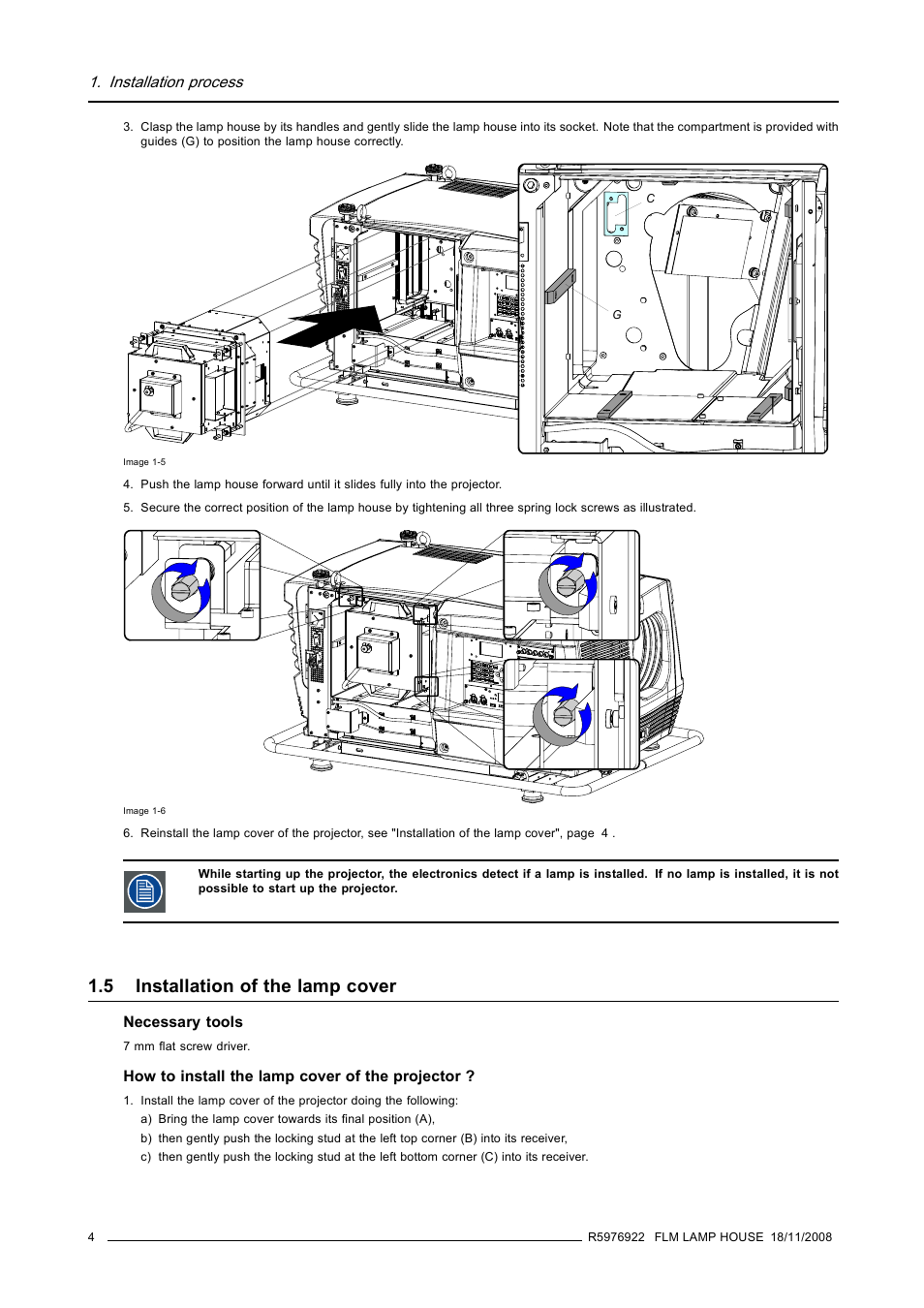 5 installation of the lamp cover, Installation of the lamp cover | Barco FLM LAMP HOUSE R5976922/03 User Manual | Page 6 / 7